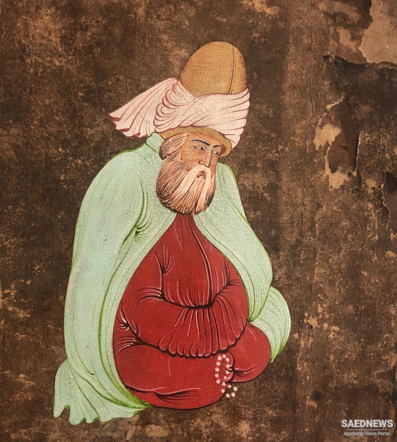 Jallal-ed-din Mohammad Rumi Better Known as Maulana Rumi
