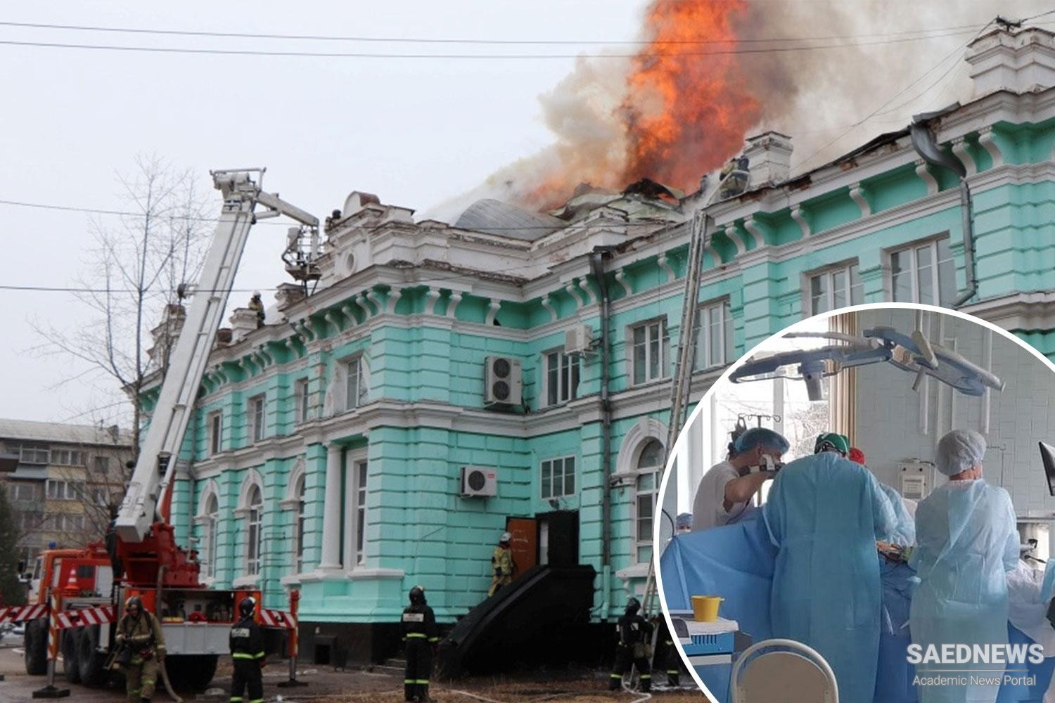 Russian Doctors Continued Their Open Heart Surgery Despite the Blaze