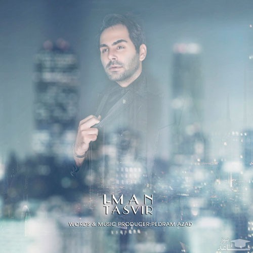 دانلود آهنگ I-Man – Tasvir از آیمن