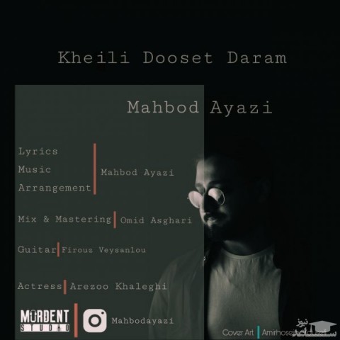 دانلود آهنگ خیلی دوست دارم از مهبد ایازی