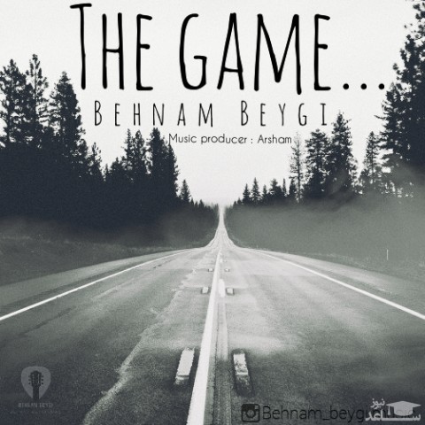 دانلود آهنگ The Game از بهنام بیگی
