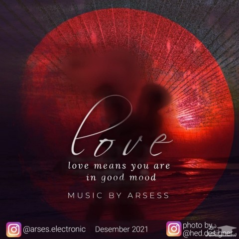 دانلود آهنگ عشق یعنی حالت خوب باشه از آرسس