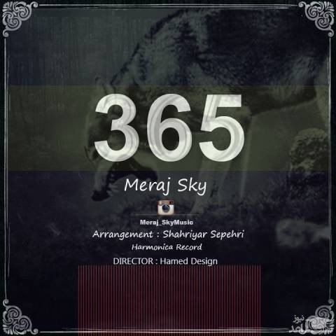 دانلود آهنگ 365 از معراج اسکای