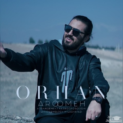 دانلود آهنگ آرومه از اورهان