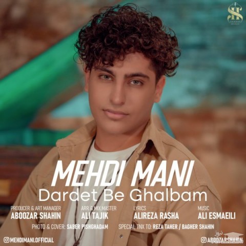دانلود آهنگ دردت به قلبم از مهدی مانی