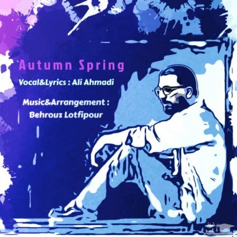 دانلود آهنگ بهار پاییزی از علی احمدی